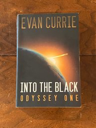 Into The Black Odyssey One By Evan Currie SIGNED & Inscribed First Edition