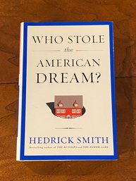 Who Stole The American Dream By Hedrick Smith SIGNED & Inscribed First Edition