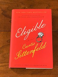 Eligible By Curtis Sittenfeld SIGNED
