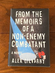 From The Memoirs Of A Non-Enemy Combatant By Alex Gilvarry SIGNED First Edition