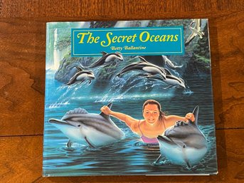 The Secret Oceans By Betty Ballantine SIGNED & Inscribed First Edition