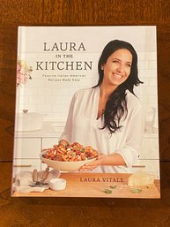 Laura In The Kitchen By Laura Vitale SIGNED First Edition