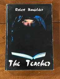 The Teacher By Robert Banfelder SIGNED & Inscribed First Printing