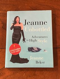 Jeanne Unbottled Adventures In High Style By Jeanne Beker SIGNED First Edition