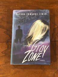 The Gray Zone By Daphna Edwards Ziman SIGNED & Inscribed First Edition