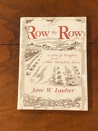 Row By Row A Crop Of Thoughts From A New Hampshire Farm By Jane W. Lauber SIGNED & Inscribed