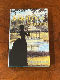 Saratoga Sojourn A Biography Of Ellen Hardin Walworth By Allison P. Bennett SIGNED & Inscribed