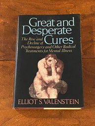 Great And Desperate Cures By Elliot S. Valenstein SIGNED & Inscribed First Edition With SIGNED Letter