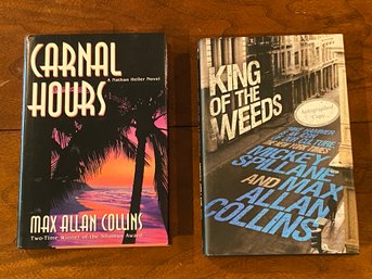 Carnal Hours & King Of The Weeds SIGNED By Max Allan Collins First Editions