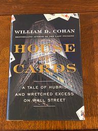 House Of Cards By William D. Cohan SIGNED