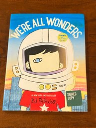 We're All Wonders By R. J. Palacio SIGNED Edition