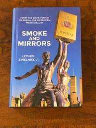 Smoke And Mirrors By Leonid Sinelnikov SIGNED First Edition