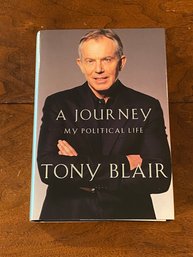 A Journey My Political Life By Tony Blair SIGNED First U. S. Edition