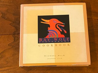 Bay Wolf Restaurant Cookbook By Michael Wild SIGNED First Edition