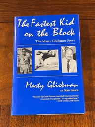 The Fastest Kid On The Block The Marty Glickman Story SIGNED By Marty Glickman And Stan Isaacs