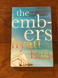 The Embers By Hyatt Bass SIGNED First Edition