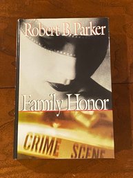 Family Honor By Robert B. Parker Signed First Edition