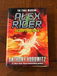 Alex Rider Scorpia Rising The Final Mission By Anthony Horowitz SIGNED & Inscribed First Edition