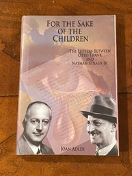 For The Sake Of The Children By Joan Adler SIGNED & Inscribed First Edition