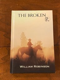 The Broken R By William Robinson SIGNED First Edition