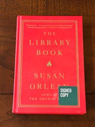 The Library Book By Susan Orlean SIGNED First Edition