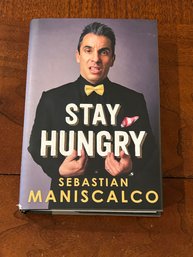 Stay Hungry By Sebastian Maniscalco SIGNED Edition