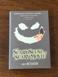 A Scary Scene In A Scary Movie By Matt Blackstone SIGNED & Inscribed