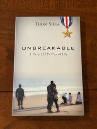 Unbreakable A Navy SEAL's Way Of Life By Thomas Shea SIGNED & Inscribed First Edition