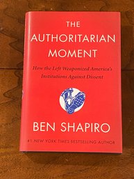 The Authoritarian Movement By Ben Shapiro SIGNED First Edition