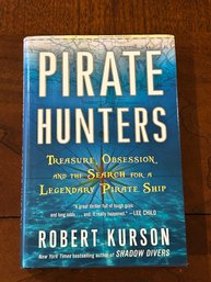 Pirate Hunters By Robert Kurson SIGNED First Edition
