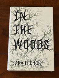 In The Woods By Tana French SIGNED & Inscribed First Edition