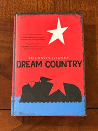 Dream Country By Shannon Gibney SIGNED First Edition
