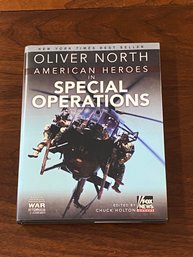 American Heroes In Special Operations By Oliver North SIGNED & Inscribed Second Printing