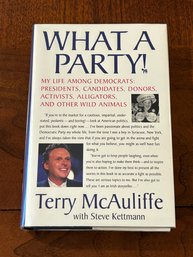 What A Party! By Terry McAuliffe SIGNED First Edition