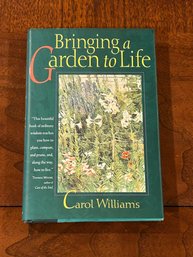 Bringing A Garden To Life By Carol Williams SIGNED & Inscribed First Edition