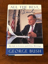 All The Best, George Bush By George Bush SIGNED First Edition First Printing