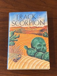 Track Of The Scorpion By Val Davis SIGNED First Edition