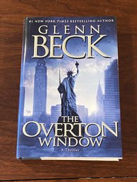 The Overton Window By Glenn Beck SIGNED & Numbered First Edition