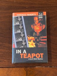 In A Teapot By Terence Faherty SIGNED First Edition