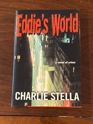 Eddie's World By Charlie Stella SIGNED & Inscribed