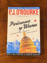 Parliament Of Whores By P. J. O'Rourke SIGNED & Inscribed