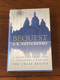 Bequest By A. K. Shevchenko SIGNED First UK Edition
