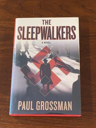 The Sleepwalkers By Paul Grossman SIGNED First Edition