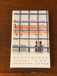 The Earthquake Bird By Susanna Jones SIGNED First UK Edition