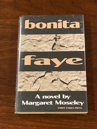 Bonita Faye By Margaret Moseley SIGNED First Edition