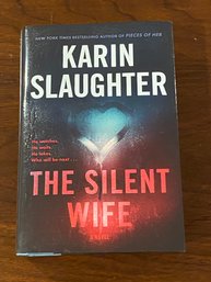 The Silent Wife By Karin Slaughter SIGNED First Edition