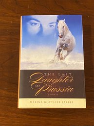 The Last Daughter Of Prussia By Marina Gottlieb Sarles SIGNED & Inscribed First Edition