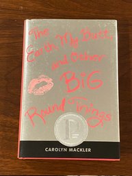 The Earth, My Butt, And Other Big Round Things By Carolyn Mackler SIGNED & Inscribed