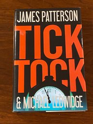 Tick Tock By James Patterson SIGNED & Inscribed First Edition