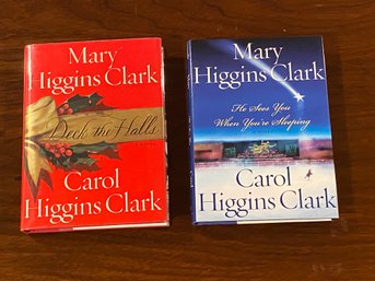 Deck The Halls & He Sees You When You're Sleeping By Mary & Carol Higgins Clark SIGNED First Editions